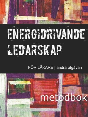 cover image of Energidrivande ledarskap för läkare